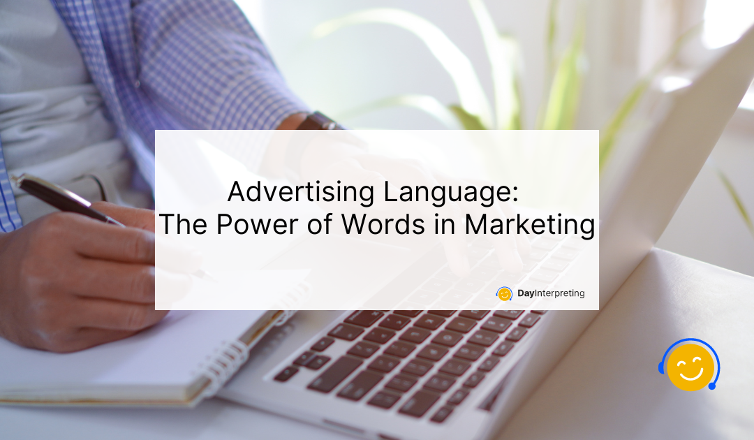 Advertising Language: The Power of Words in Marketing