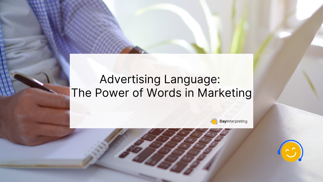 Advertising Language: The Power of Words in Marketing