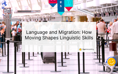Language and Migration: How Moving Shapes Linguistic Skills