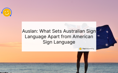 Auslan: What Sets Australian Sign Language Apart from American Sign Language