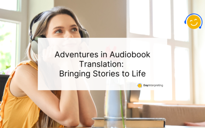 Adventures in Audiobook Translation: Bringing Stories to Life