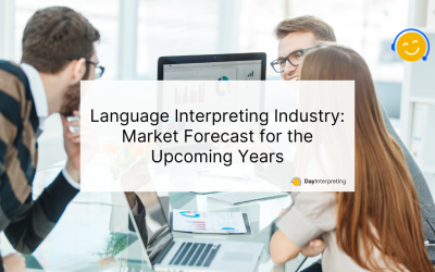 Language Interpreting Industry: Market Forecast for the Upcoming Years