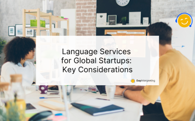 Language Services for Global Startups: Key Considerations