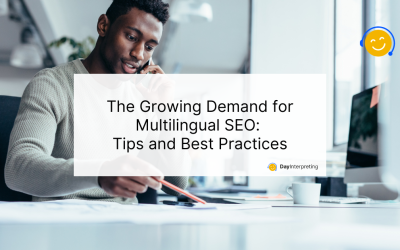 The Growing Demand for Multilingual SEO: Tips and Best Practices