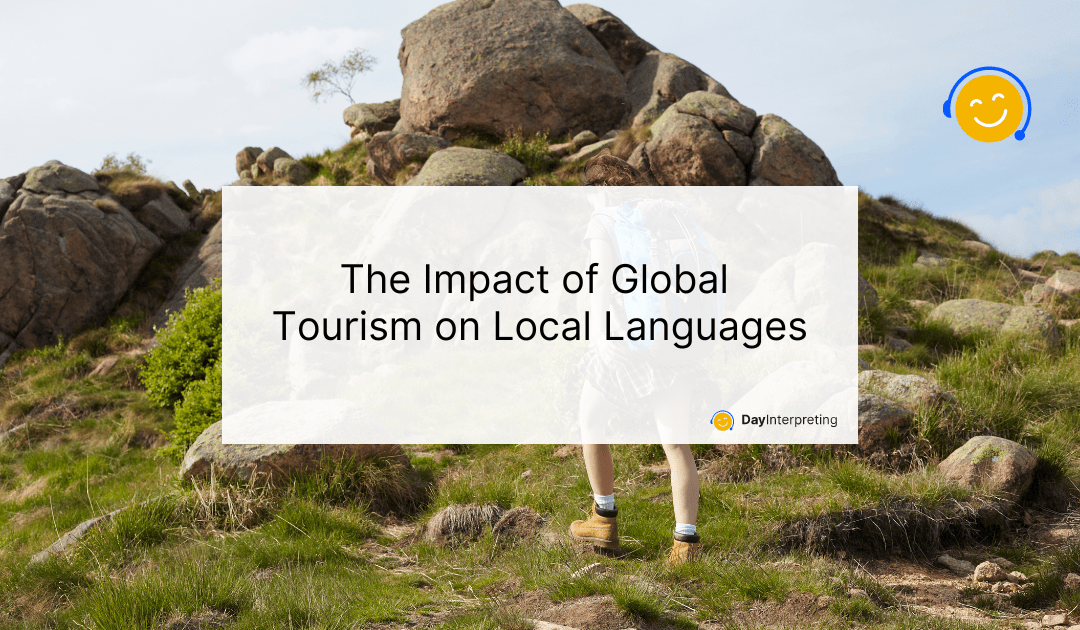 The Impact of Global Tourism on Local Languages