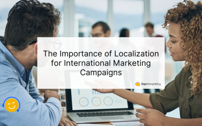 The Importance of Localization for International Marketing Campaigns