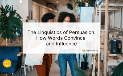 The Linguistics of Persuasion: How Words Convince and Influence