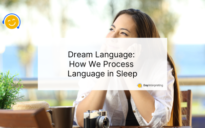 Dream Language: How We Process Language in Sleep