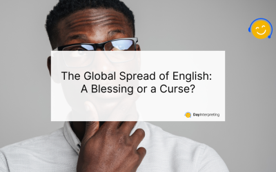 The Global Spread of English: A Blessing or a Curse?