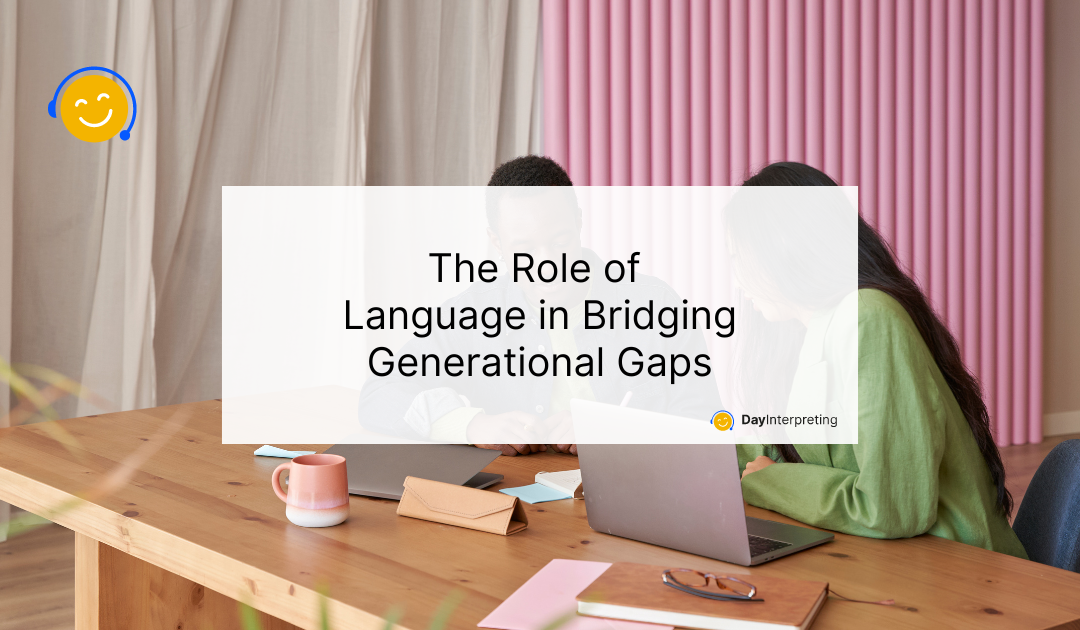 The Role of Language in Bridging Generational Gaps