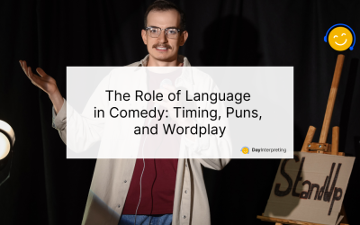 The Role of Language in Comedy: Timing, Puns, and Wordplay