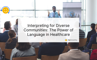 Interpreting for Diverse Communities: The Power of Language in Healthcare