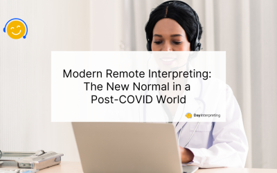 Modern Remote Interpreting: The New Normal in a Post-COVID World