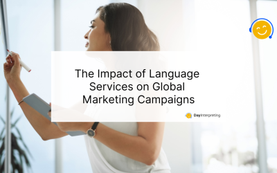 The Impact of Language Services on Global Marketing Campaigns