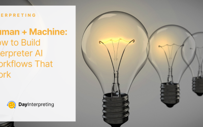 Human + Machine: How to Build Interpreter AI Workflows That Work