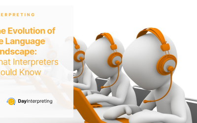 The Evolution of the Language Landscape: What Interpreters Should Know