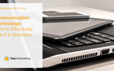 Communication Technology: How to Effectively Use It in Business