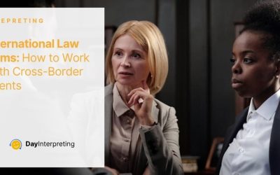 International Law Firms: How to Work With Cross-Border Clients