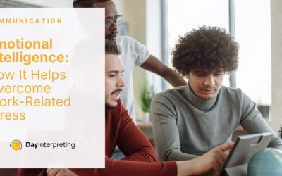 Emotional Intelligence: How It Helps Overcome Work-Related Stress